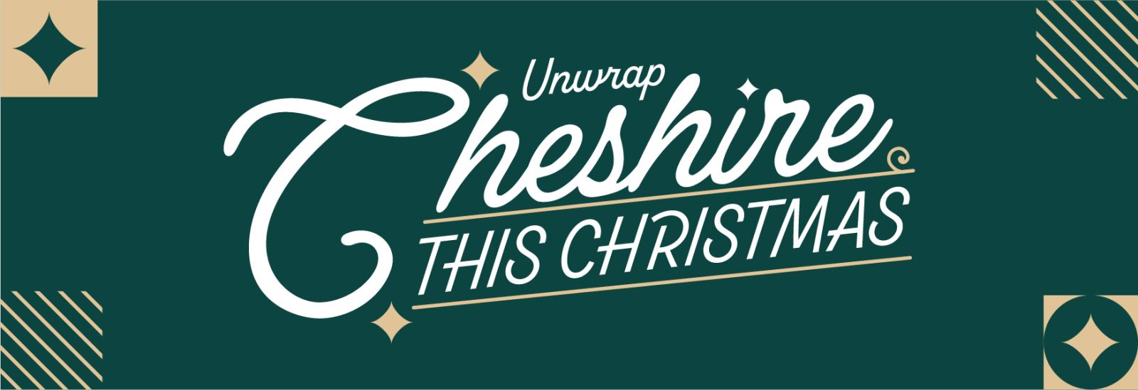 Unwrap Cheshire this Christmas